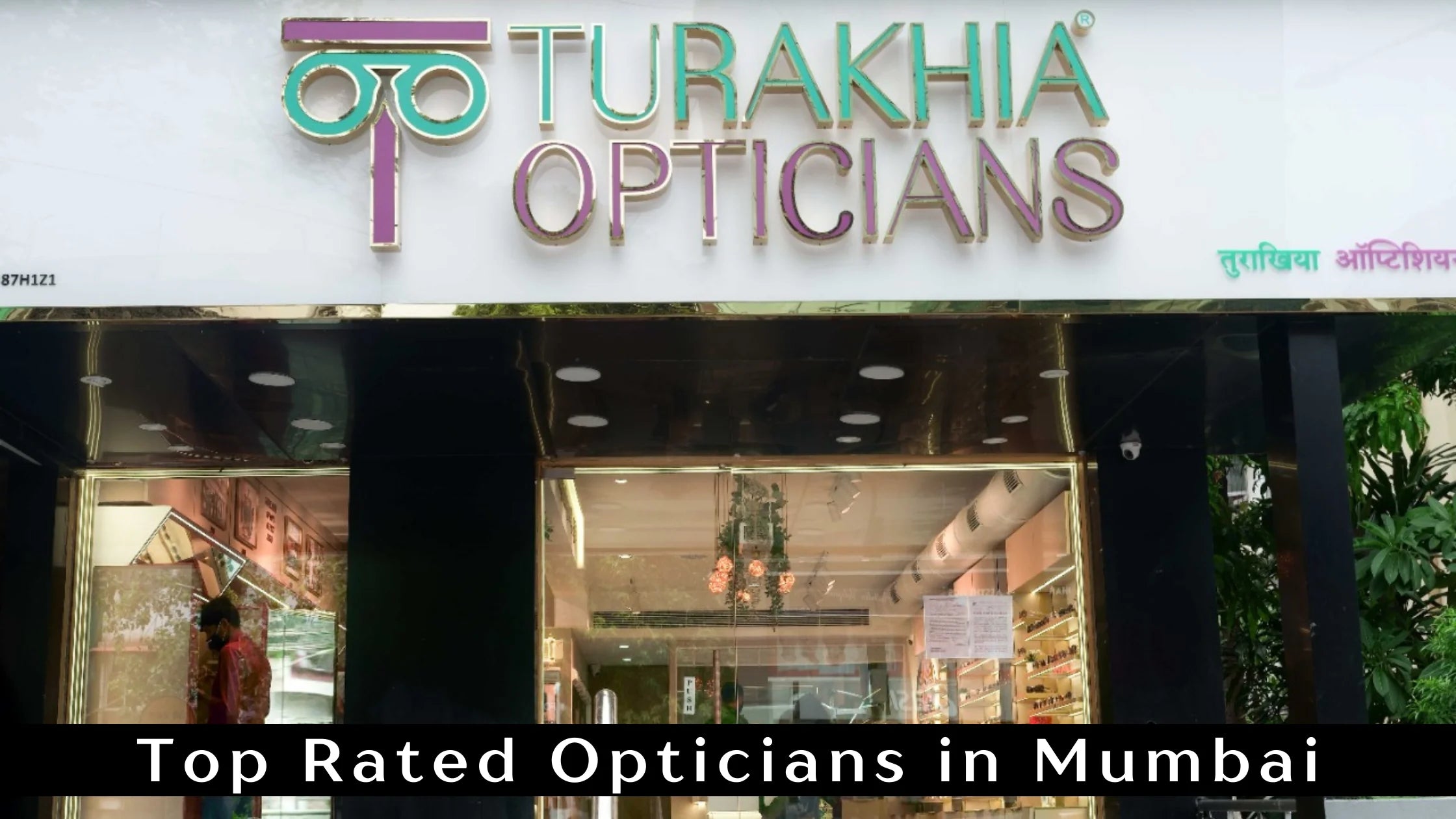 Top Rated Opticians in Mumbai – Turakhia Eyewear