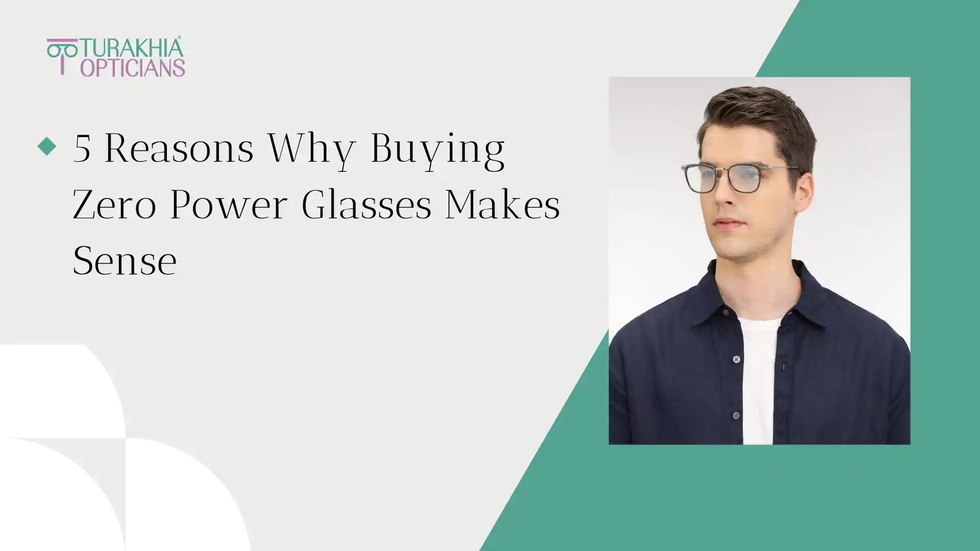 5 Reasons Why Buying Zero Power Glasses Makes Sense