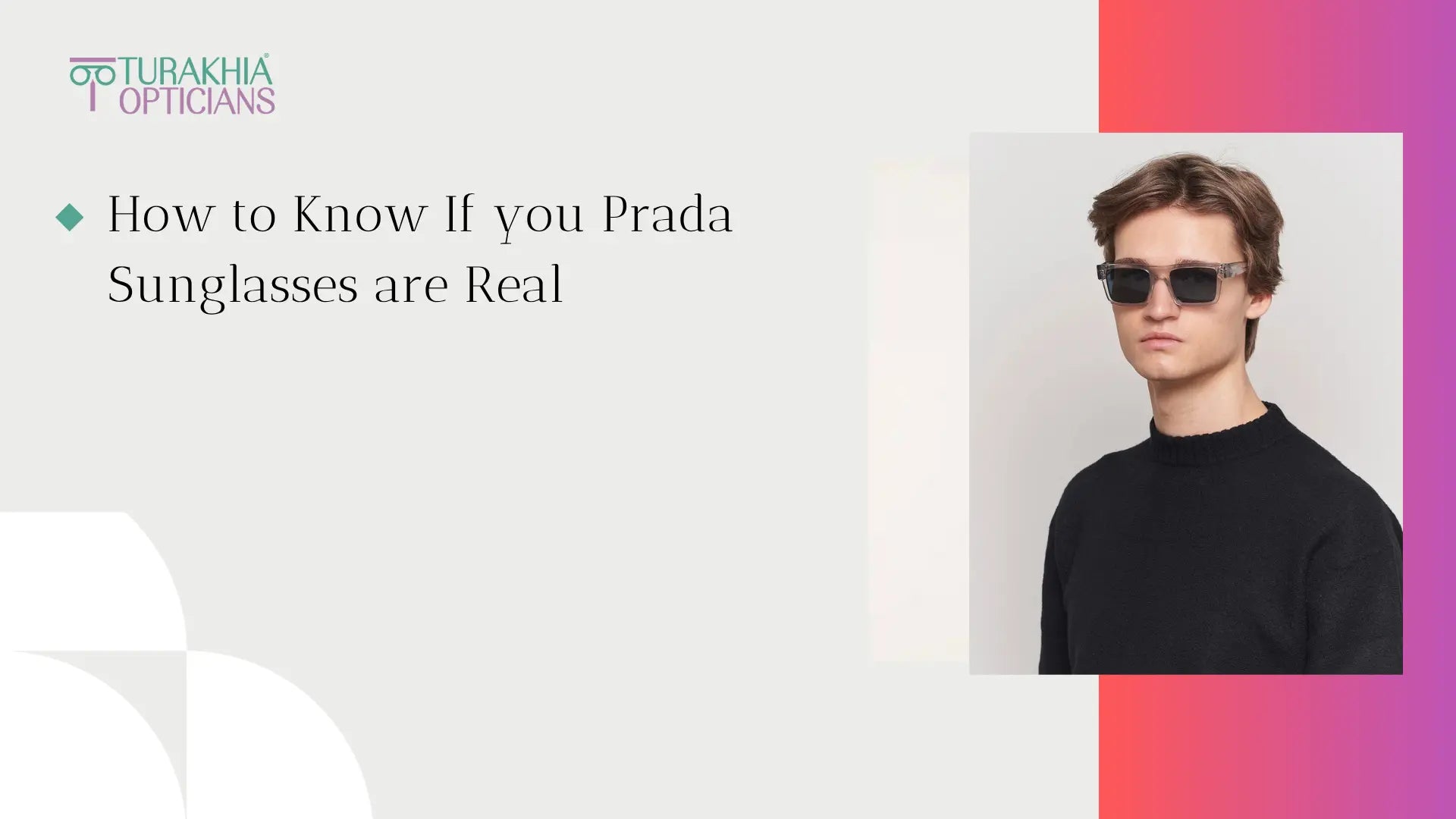 How to Know If Your Prada Sunglasses Are Real?