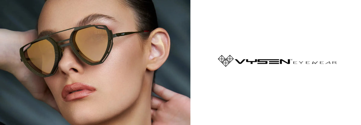 Vysen Sunglasses and Optical Frames